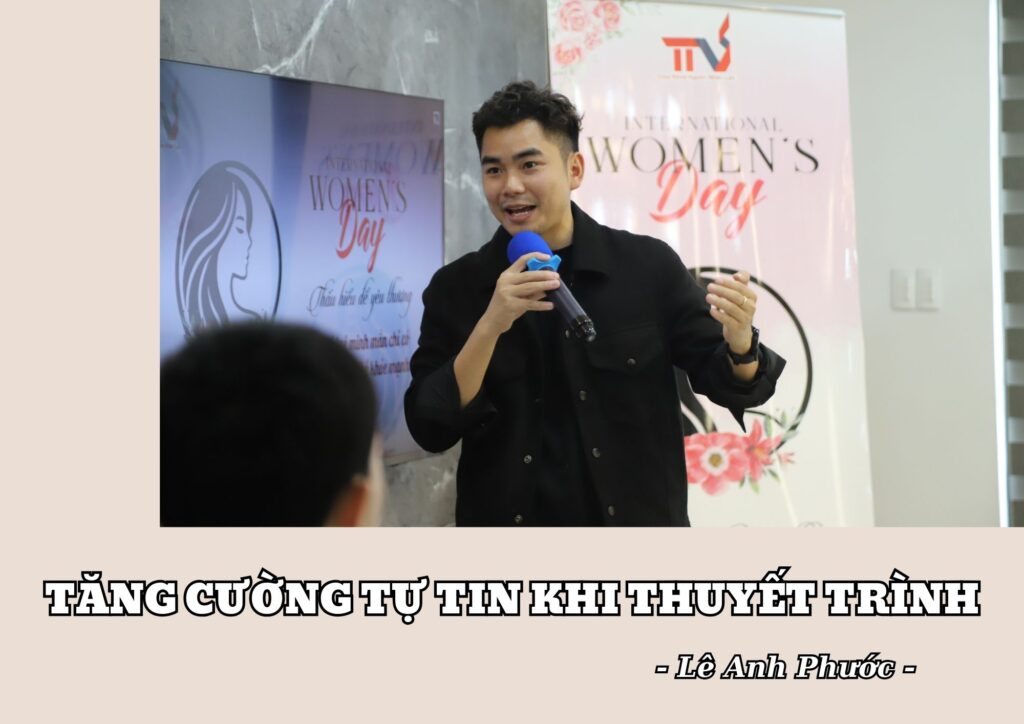 Lê Anh Phước - Tăng Cường Tự Tin Khi Thuyết Trình 3 Lê Anh Phước